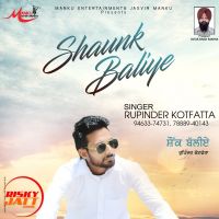 Shaunk Baliye Rupinder Kotfatta mp3 song ringtone, Shaunk Baliye Rupinder Kotfatta Ringtone Download - DjPunjab.Com.Mx