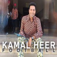 Football Kamal Heer mp3 song ringtone, Football Kamal Heer Ringtone Download - DjPunjab.Com.Mx