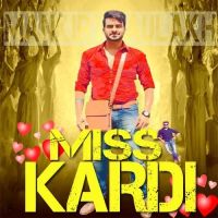Miss Kardi Mankirt Aulakh mp3 song ringtone, Miss Kardi Mankirt Aulakh Ringtone Download - DjPunjab.Com.Mx