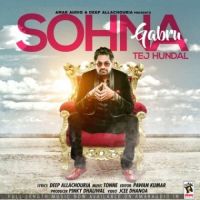 Sohna Gabru Tej Hundal mp3 song ringtone, Sohna Gabru Tej Hundal Ringtone Download - DjPunjab.Com.Mx