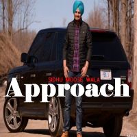 Approach Sidhu Moose Wala mp3 song ringtone, Approach Sidhu Moose Wala Ringtone Download - DjPunjab.Com.Mx