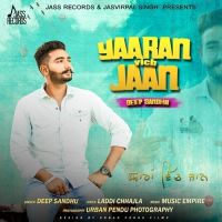 Yaaran Vich Jaan Deep Sandhu mp3 song ringtone, Yaaran Vich Jaan Deep Sandhu Ringtone Download - DjPunjab.Com.Mx