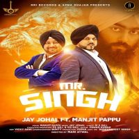 Mr Singh Jay Johal, Manjit Pappu mp3 song ringtone, Mr Singh Jay Johal, Manjit Pappu Ringtone Download - DjPunjab.Com.Mx