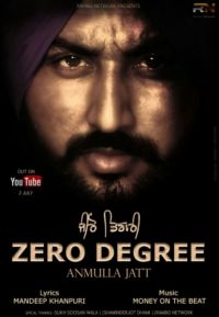 Zero Degree Anmulla Jatt mp3 song ringtone, Zero Degree Anmulla Jatt Ringtone Download - DjPunjab.Com.Mx