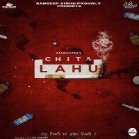 Chita Lahu Raj Ranjodh mp3 song ringtone, Chita Lahu Raj Ranjodh Ringtone Download - DjPunjab.Com.Mx