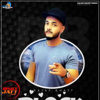 Block Rajat Bhatt mp3 song ringtone, Block Rajat Bhatt Ringtone Download - DjPunjab.Com.Mx
