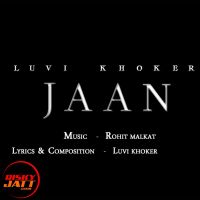 Jaan Luvi Khoker mp3 song ringtone, Jaan Luvi Khoker Ringtone Download - DjPunjab.Com.Mx