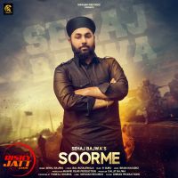 Soorme Sehaj Bajwa mp3 song ringtone, Soorme Sehaj Bajwa Ringtone Download - DjPunjab.Com.Mx