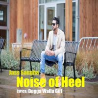 Noise of Heel Jass Sangha mp3 song ringtone, Noise Of Heel Jass Sangha Ringtone Download - DjPunjab.Com.Mx