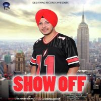 Show Off Sandeep Wahid mp3 song ringtone, Show Off Sandeep Wahid Ringtone Download - DjPunjab.Com.Mx