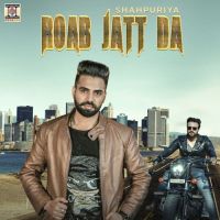 Roab Jatt Da Shahpuriya mp3 song ringtone, Roab Jatt Da Shahpuriya Ringtone Download - DjPunjab.Com.Mx
