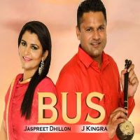 Bus Jaspreet Dhillon, J Kingra mp3 song ringtone, Bus Jaspreet Dhillon, J Kingra Ringtone Download - DjPunjab.Com.Mx