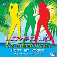 Loved Up Taz Stereo Nation, Mr Vegas mp3 song ringtone, Loved Up Taz Stereo Nation, Mr Vegas Ringtone Download - DjPunjab.Com.Mx