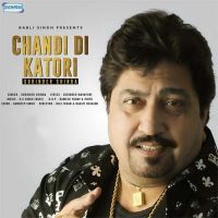 Chandi Di Katori Surinder Shinda mp3 song ringtone, Chandi Di Katori Surinder Shinda Ringtone Download - DjPunjab.Com.Mx