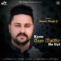Kyon Door Maitho Ho Gyi Sunny Singh Ji mp3 song ringtone, Kyon Door Maitho Ho Gyi Sunny Singh Ji Ringtone Download - DjPunjab.Com.Mx
