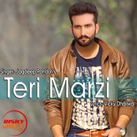 Teri Mazji Jagdeep Pandori mp3 song ringtone, Teri Marzi Jagdeep Pandori Ringtone Download - DjPunjab.Com.Mx
