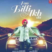 Fan Billi Akh Da Dilbag Sahota mp3 song ringtone, Fan Billi Akh Da Dilbag Sahota Ringtone Download - DjPunjab.Com.Mx