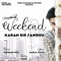 Weekend Karan Bir Sandhu mp3 song ringtone, Weekend Karan Bir Sandhu Ringtone Download - DjPunjab.Com.Mx