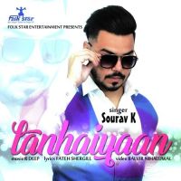 Tanhaiyaan Sourav K mp3 song ringtone, Tanhaiyaan Sourav K Ringtone Download - DjPunjab.Com.Mx
