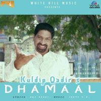 Dhamaal Kuldip Qadir mp3 song ringtone, Dhamaal (Sufi) Kuldip Qadir Ringtone Download - DjPunjab.Com.Mx