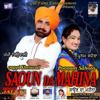 Saoun Da Mahina Pappi Kheowali, Poonam Sahota mp3 song ringtone, Saoun Da Mahina Pappi Kheowali, Poonam Sahota Ringtone Download - DjPunjab.Com.Mx