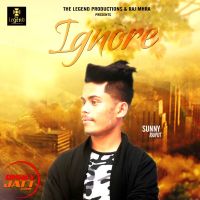 Ignore Sunny Rajput mp3 song ringtone, Ignore Sunny Rajput Ringtone Download - DjPunjab.Com.Mx