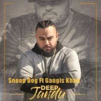 Snoop Dog Gangis Khan, Deep Jandu mp3 song ringtone, Snoop Dog Gangis Khan, Deep Jandu Ringtone Download - DjPunjab.Com.Mx