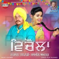 Vichola Darshan Talwandi, Jasmeen Akhtar mp3 song ringtone, Vichola Darshan Talwandi, Jasmeen Akhtar Ringtone Download - DjPunjab.Com.Mx