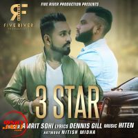 3 Star Amrit Sohi mp3 song ringtone, 3 Star Amrit Sohi Ringtone Download - DjPunjab.Com.Mx