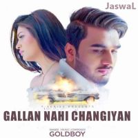 Gallan Nahi Changiyan Goldboy mp3 song ringtone, Gallan Nahi Changiyan Goldboy Ringtone Download - DjPunjab.Com.Mx
