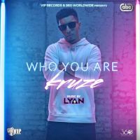 Who You Are Kruze mp3 song ringtone, Who You Are Kruze Ringtone Download - DjPunjab.Com.Mx