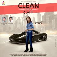 Clean Chit Jyoti Gill mp3 song ringtone, Clean Chit Jyoti Gill Ringtone Download - DjPunjab.Com.Mx
