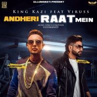 Andheri Raat Mein King Kazi, Viruss mp3 song ringtone, Andheri Raat Mein King Kazi, Viruss Ringtone Download - DjPunjab.Com.Mx