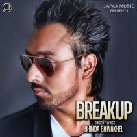 Breakup Bhinda Bawakhel mp3 song ringtone, Breakup Bhinda Bawakhel Ringtone Download - DjPunjab.Com.Mx