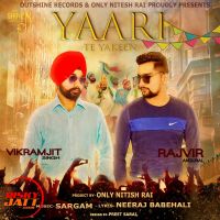Yaari Te Yakeen VIKRAMJIT SINGH & RAJIBIR ANURAL mp3 song ringtone, Yaari Te Yakeen VIKRAMJIT SINGH & RAJIBIR ANURAL Ringtone Download - DjPunjab.Com.Mx