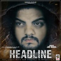 Headline Jay Bawa mp3 song ringtone, Headline Jay Bawa Ringtone Download - DjPunjab.Com.Mx