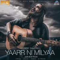 Yaarr Ni Milyaa Harrdy Sandhu mp3 song ringtone, Yaarr Ni Milyaa Harrdy Sandhu Ringtone Download - DjPunjab.Com.Mx