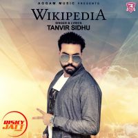 Wikipedia Tanvir Sidhu, Navi Singh mp3 song ringtone, Wikipedia Tanvir Sidhu, Navi Singh Ringtone Download - DjPunjab.Com.Mx