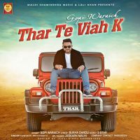 Thar Te Viah Ke Gopi Waraich mp3 song ringtone, Thar Te Viah Ke Gopi Waraich Ringtone Download - DjPunjab.Com.Mx