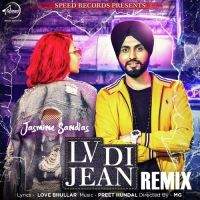 LV Di Jean (Remix) Jasmine Sandlas mp3 song ringtone, LV Di Jean (Remix) Jasmine Sandlas Ringtone Download - DjPunjab.Com.Mx