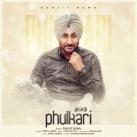 Phulkari Ranjit Bawa mp3 song ringtone, Phulkari Ranjit Bawa Ringtone Download - DjPunjab.Com.Mx
