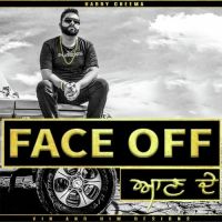 Face Off Harry Cheema mp3 song ringtone, Face Off Harry Cheema Ringtone Download - DjPunjab.Com.Mx