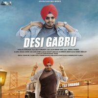 Desi Gabru Teji Dhanoa mp3 song ringtone, Desi Gabru Teji Dhanoa Ringtone Download - DjPunjab.Com.Mx
