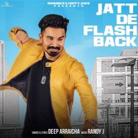 Jatt De Flash Back Deep Arraicha mp3 song ringtone, Jatt De Flash Back Deep Arraicha Ringtone Download - DjPunjab.Com.Mx