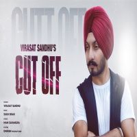 Cut Off Virasat Sandhu mp3 song ringtone, Cut Off Virasat Sandhu Ringtone Download - DjPunjab.Com.Mx