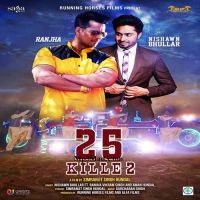 25 Kille 2 Nishawn Bhullar, Ranjha Vikram Singh mp3 song ringtone, 25 Kille 2 Nishawn Bhullar, Ranjha Vikram Singh Ringtone Download - DjPunjab.Com.Mx
