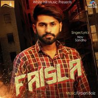 Faisla Nav Sandhu mp3 song ringtone, Faisla Nav Sandhu Ringtone Download - DjPunjab.Com.Mx
