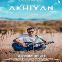 Akhiyan Gurtej Sandhu mp3 song ringtone, Akhiyan Gurtej Sandhu Ringtone Download - DjPunjab.Com.Mx