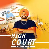High Court Anmulla Jatt mp3 song ringtone, High Court Anmulla Jatt Ringtone Download - DjPunjab.Com.Mx