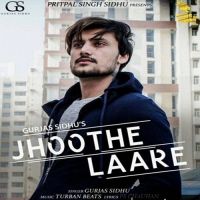Jhoothe Laare Gurjas Sidhu mp3 song ringtone, Jhoothe Laare Gurjas Sidhu Ringtone Download - DjPunjab.Com.Mx